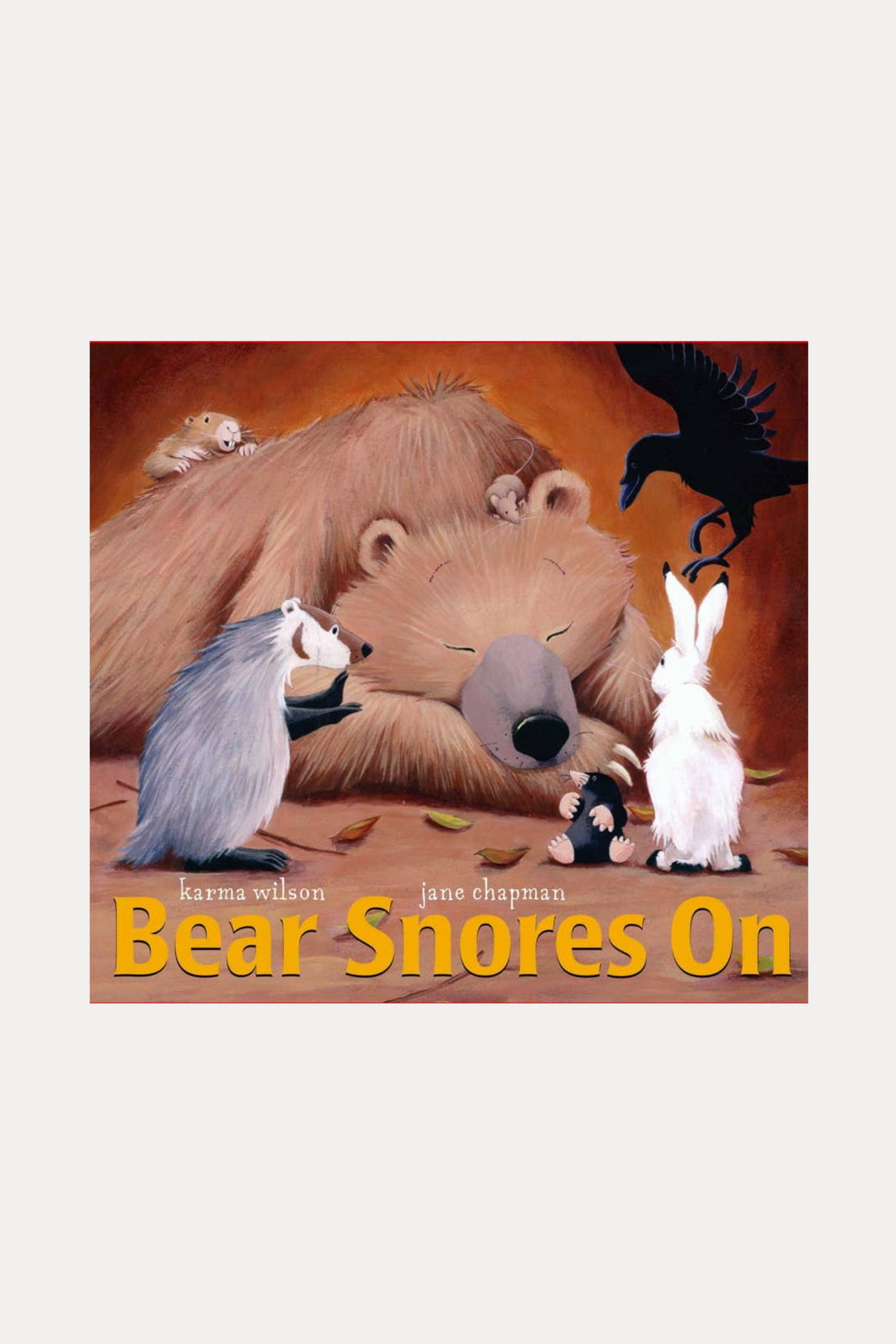 Bear Snores On by Karma Wilson