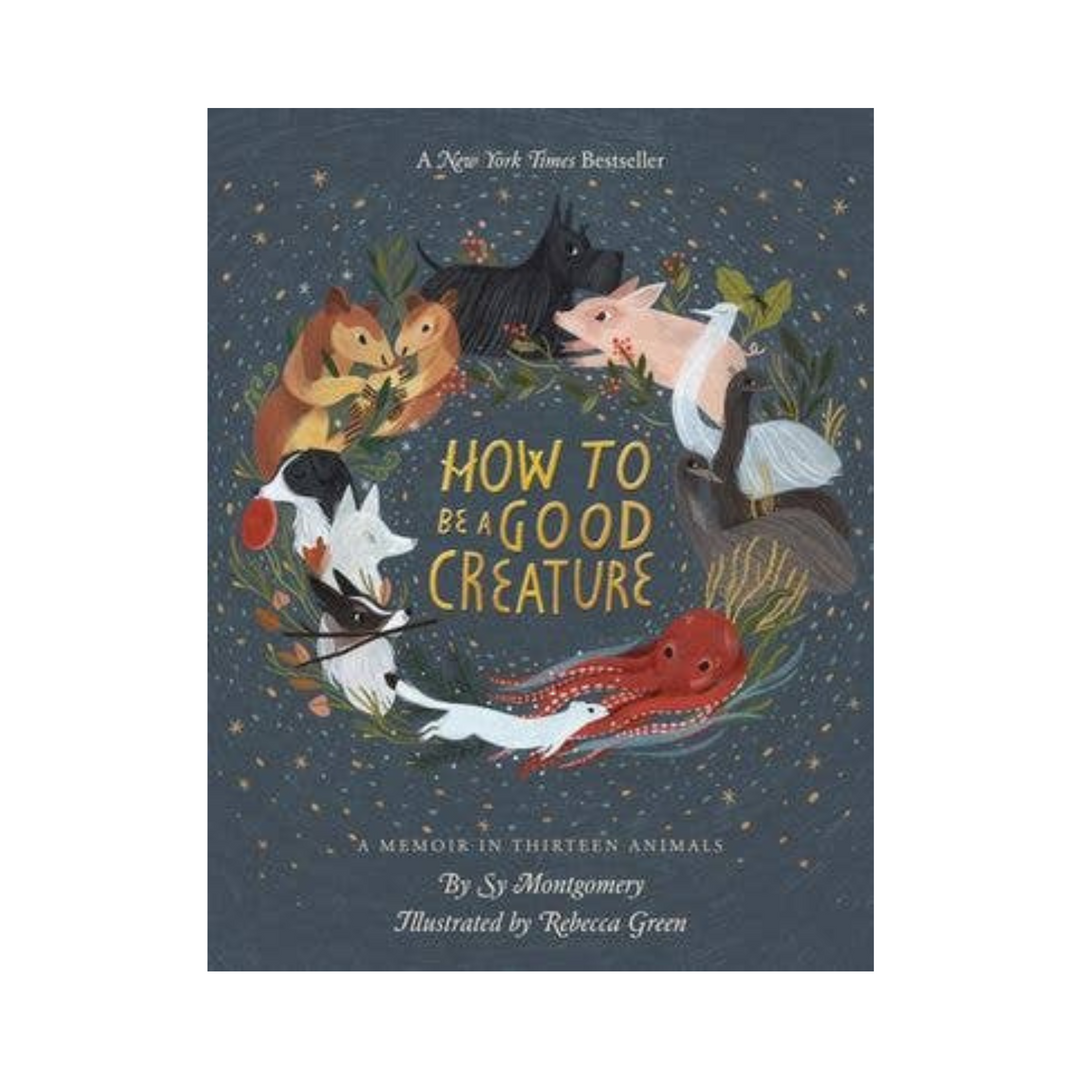 How To Be A Good Creature Children's Book