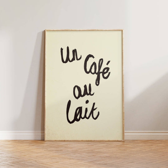 A Café Au Lait Handwritten Print