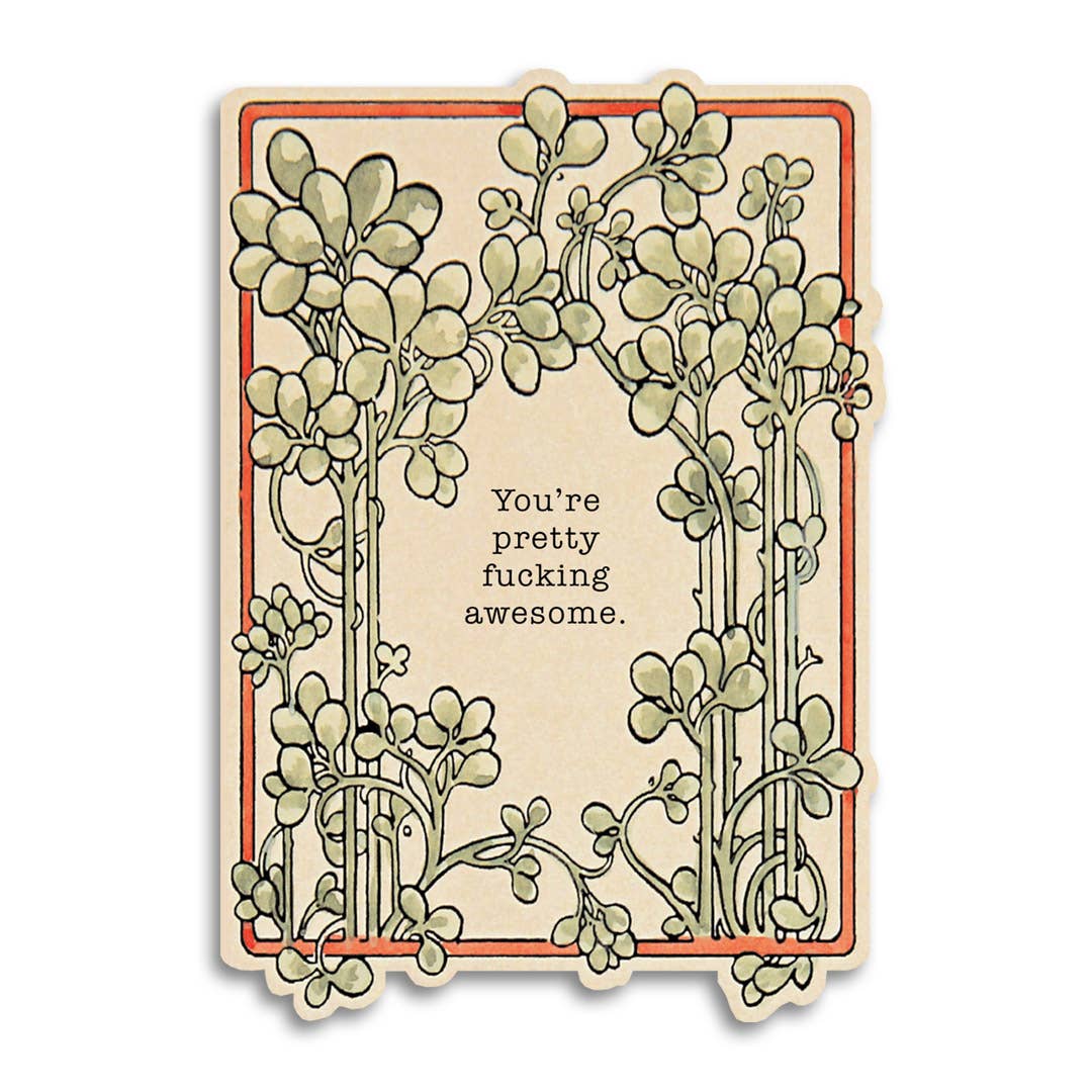 You're Pretty Fucking Awesome - Vintage Style Card