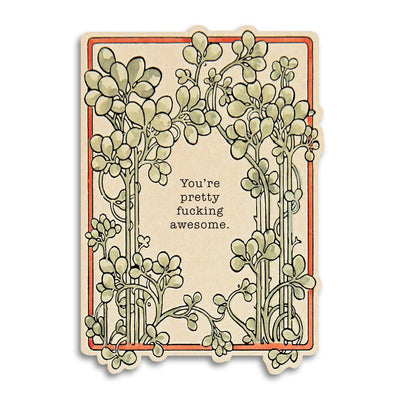 You're Pretty Fucking Awesome - Vintage Style Card