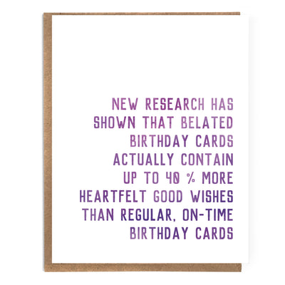 Studies Show Belated Cards Contain More Heartfelt Birthday