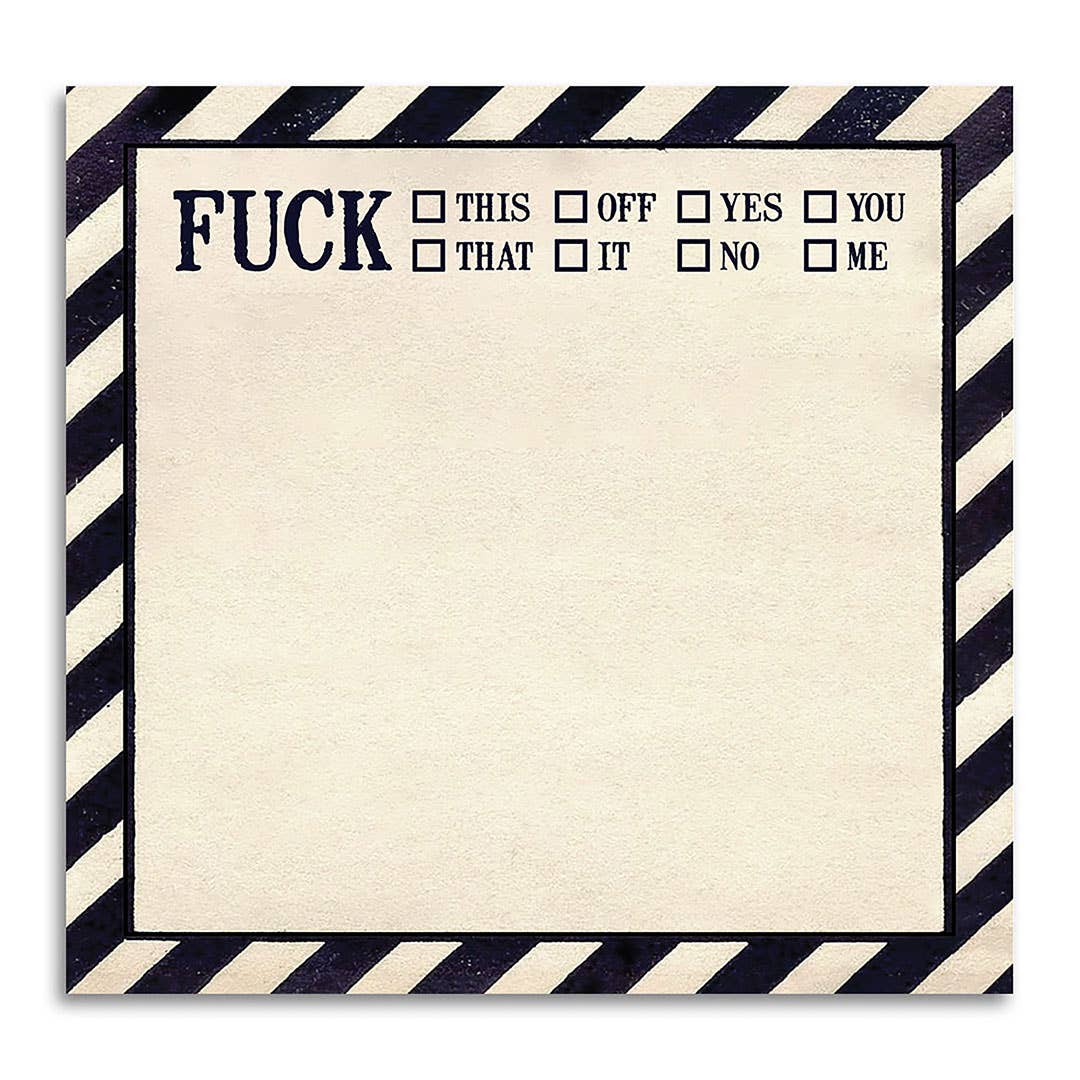 Fuck This, That, Off Sticky Note Pad