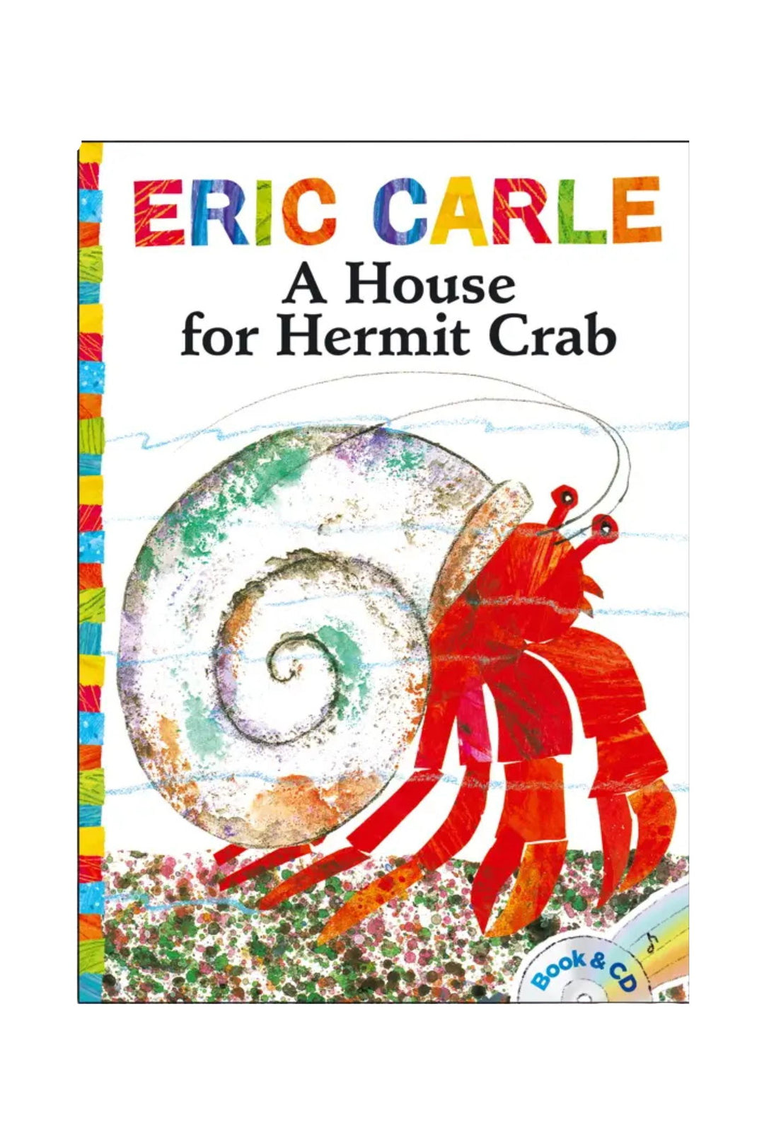Book cover of 'A House for Hermit Crab' by Eric Carle with a colorful hermit crab and shell illustration.