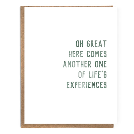 Oh Great Here Comes Another One Greeting Card