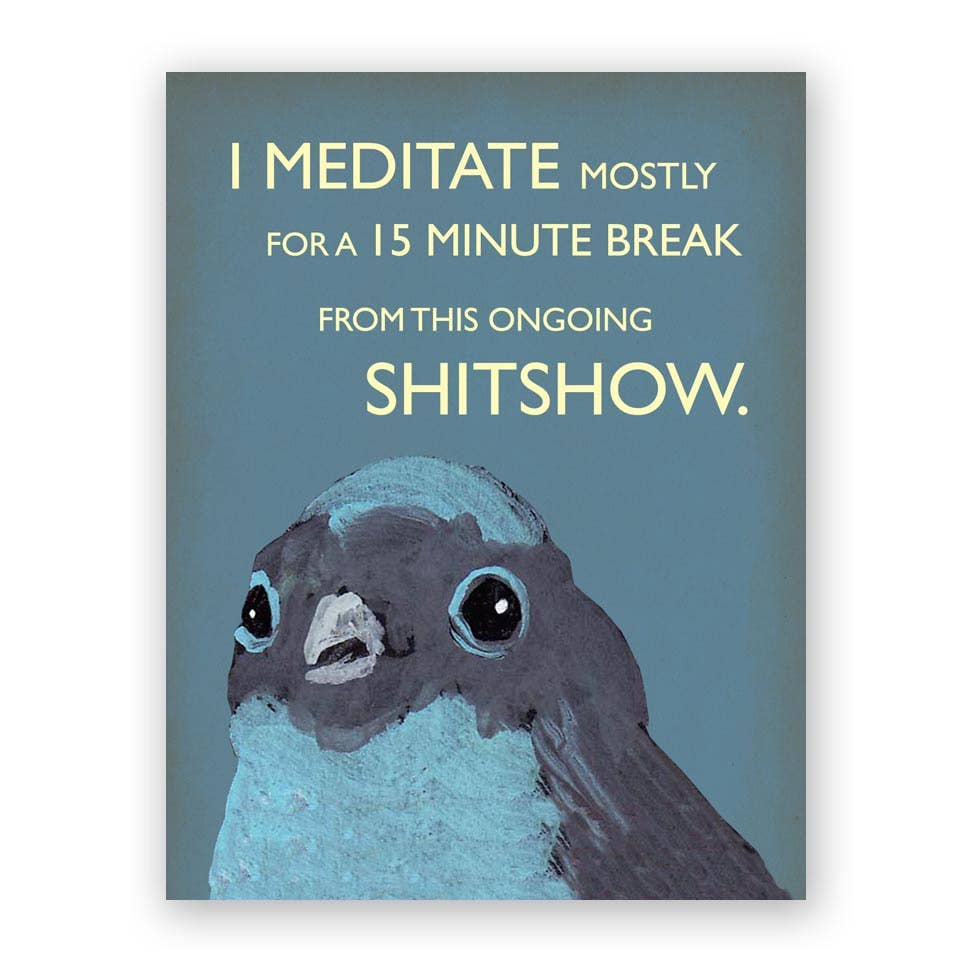 The Mincing Mockingbird Meditate Greeting Card - Simple Good