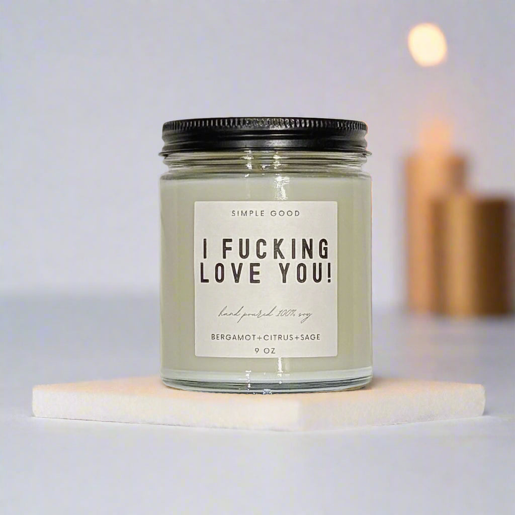 i f*cking love you candle