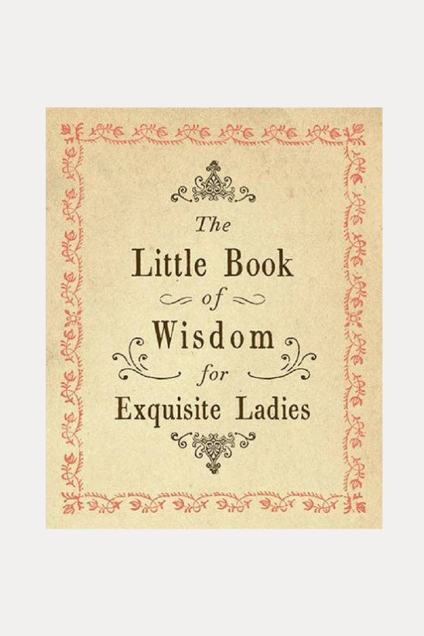 Book cover of 'The Little Book of Wisdom for Exquisite Ladies' with decorative text and border.