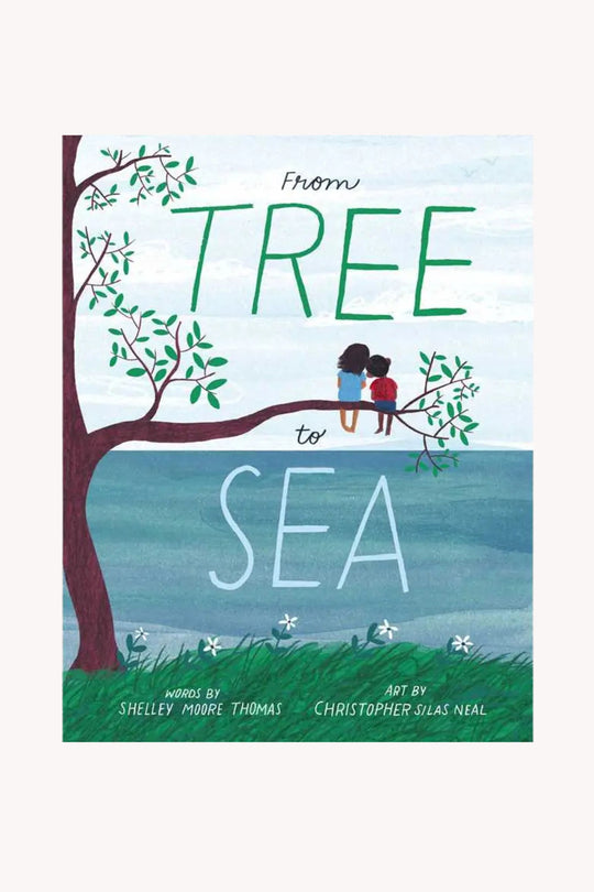 From Tree to Sea by Shelley Moore Thomas