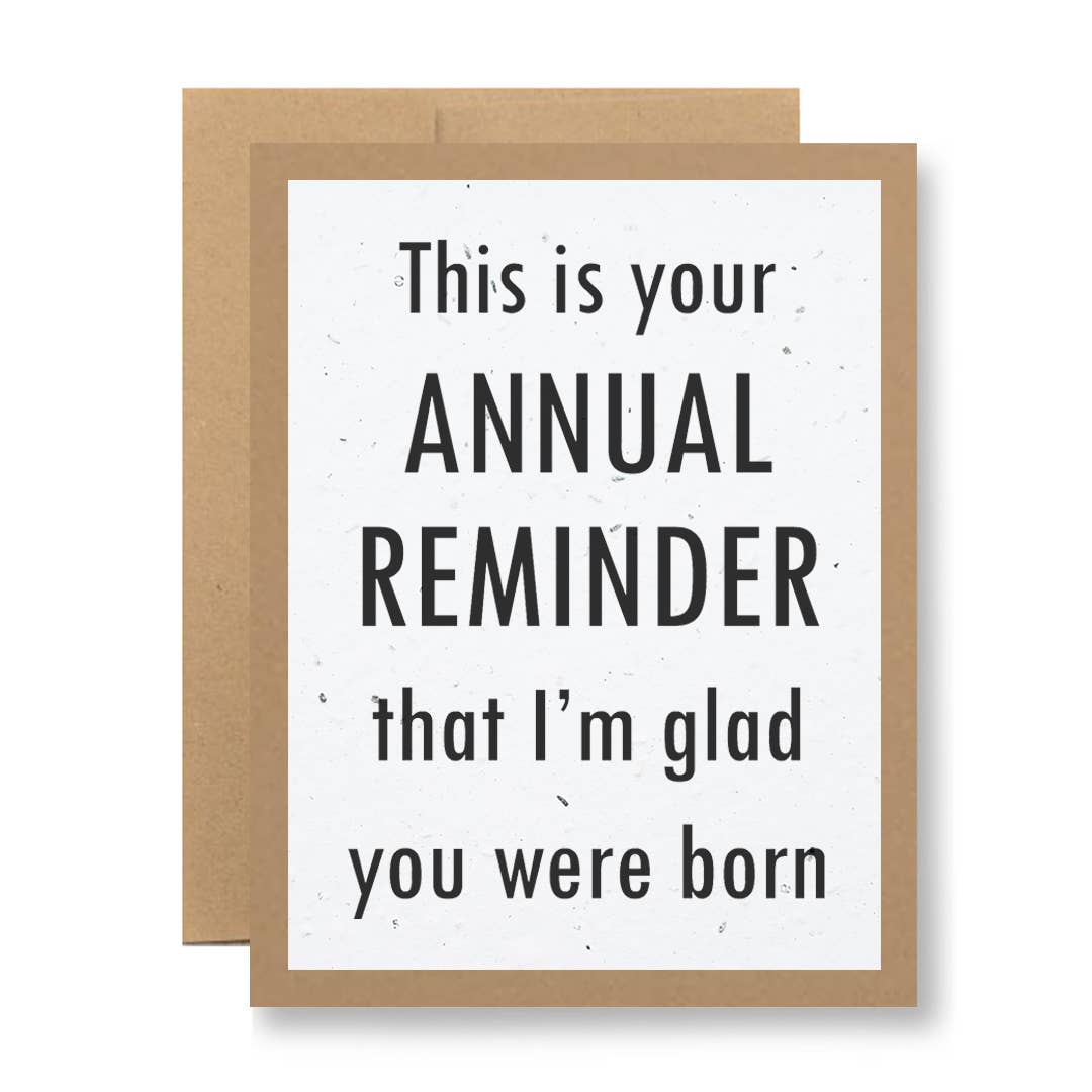 Seedy Cards Eco Kraft or White Seed Paper - ...I'm glad you were born - Simple Good