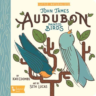 Gibbs Smith Little Naturalist: John James Audubon Painted Birds - Simple Good